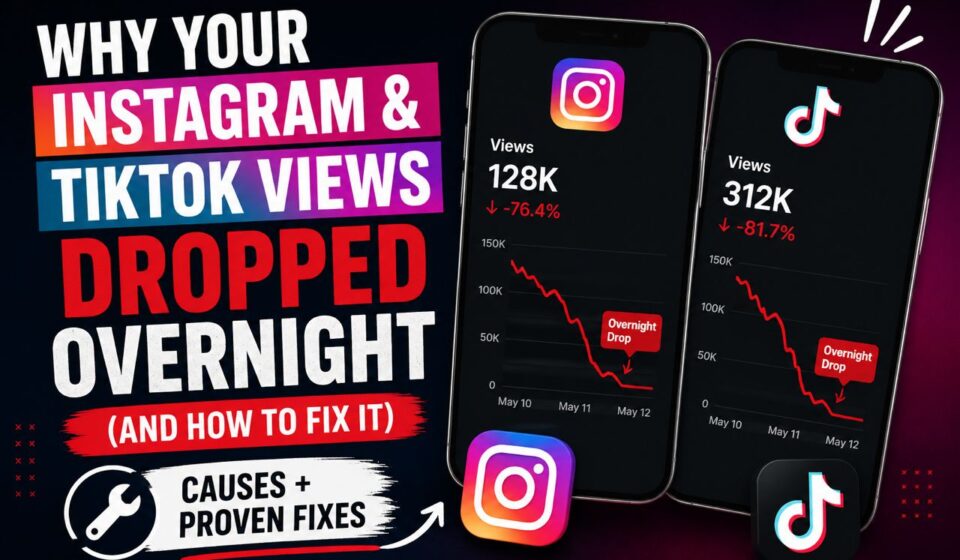 why your ig and tiktok views dropped overnight